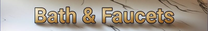 bath-and-faucets-title